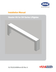 Header Kit for DH Series Liftgates Installation Manual